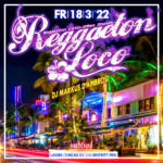 REGGAETON LOCO – surprize DJs 18.3.22